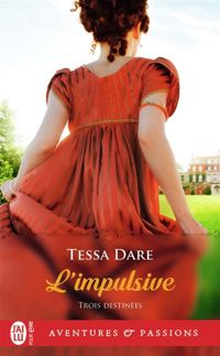 Couverture du livre Impulsive - Tessa Dare