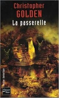 Couverture du livre La Passerelle - Christopher Golden