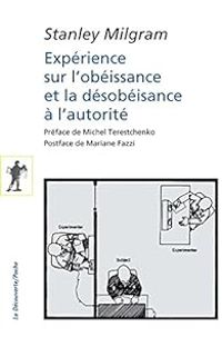 Couverture du livre Expérience sur l'obéissance et la désobéissance à l'autorité - Stanley Milgram