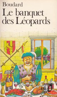 Couverture du livre Le Banquet des léopards - Alphonse Boudard