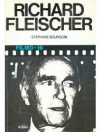 Stephane Bourgoin - Richard Fleischer