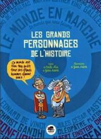 Couverture du livre Les grands personnages de l'histoire du monde - Cecile Alix