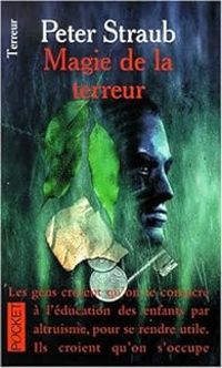 Couverture du livre Magie de la terreur - Peter Straub