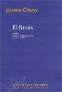 Jerome Charyn - El Bronx