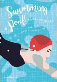 Sarah Crossan - Swimming Pool