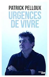 Couverture du livre Urgences de vivre - Patrick Pelloux