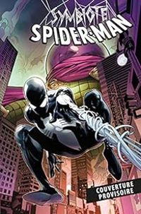 Couverture du livre Symbiote Spider-Man : Etrange réalité - Peter David