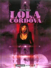 Couverture du livre Lola Cordova - Arthur Qwak