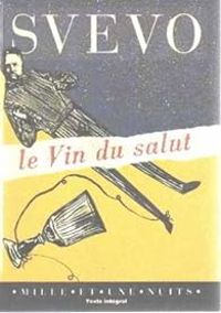 Couverture du livre Le vin du salut - Italo Svevo