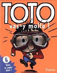 Couverture du livre Vas-y mollo ! - Serge Bloch - Franck Girard