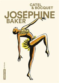 Couverture du livre Joséphine Baker - Jose Louis Bocquet - Catel 