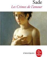 Couverture du livre Les Crimes de l'amour - Marquis De Sade