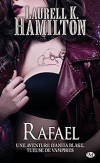 Laurell K Hamilton - Rafael