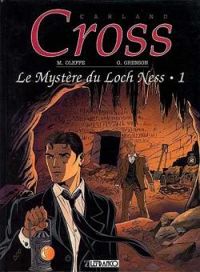 Couverture du livre Le Mystère du Loch Ness, 1ère partie - Olivier Grenson - Michel Oleffe