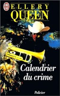 Ellery Queen - Calendrier du crime