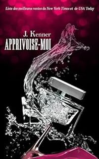 Couverture du livre Apprivoise-moi - Julie Kenner