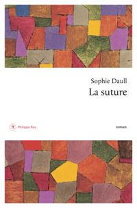 Sophie Daull - La Suture