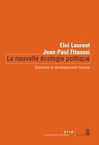 Jean Paul Fitoussi - Loi Laurent - La nouvelle écologie politique 