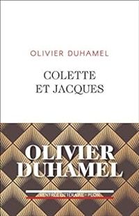 Olivier Duhamel - Colette et Jacques