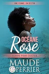 Couverture du livre Océane Rose - Maude Perrier