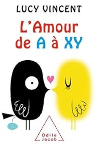 Lucy Vincent - L'Amour de A à X-Y