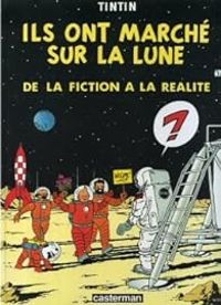 Gerard Guegan -  Herge - Tintin - Ils ont marché sur la lune 