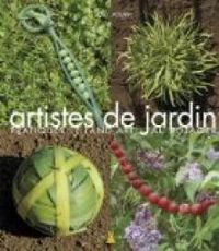 Couverture du livre Artistes de jardin  - Marc Pouyet - Frederic Lisak