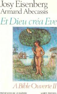 Couverture du livre A Bible ouverte - Josy Eisenberg - Armand Abecassis - Benjamin Gross