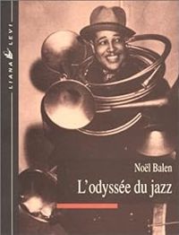 Nol Balen - L'Odyssée du jazz