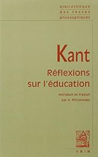 Emmanuel Kant - Réflexions sur l'éducation