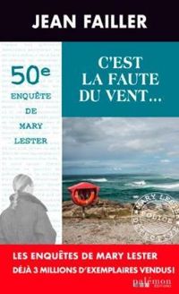 Couverture du livre C'est la faute du vent - Jean Failler