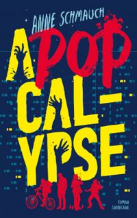 Anne Schmauch - A-pop-calypse