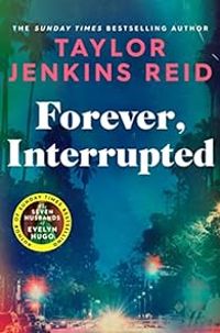 Couverture du livre Forever, Interrupted - Taylor Jenkins Reid