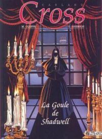 Couverture du livre La goule de shadwell - Olivier Grenson