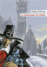 Pullman Philip - La mecanique du diable