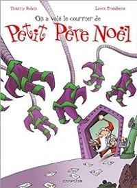  Robin - Lewis Trondheim - On a volé le courrier du Petit Père Noël