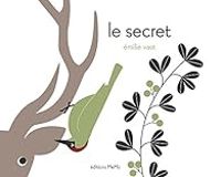 Couverture du livre Le secret - Emilie Vast