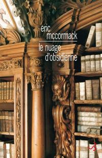 Eric Mccormack - Le nuage d'obsidienne