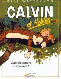 Couverture du livre Complètement surbookés ! - Bill Watterson