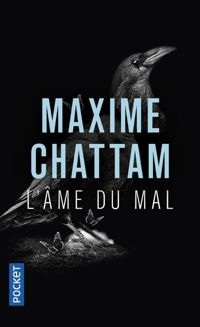 Couverture du livre L'Ame du mal - Maxime Chattam - Michel Montheillet