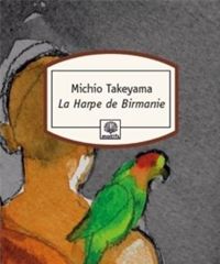 Couverture du livre La Harpe de Birmanie - Michio Takeyama