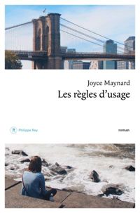 Couverture du livre Les Règles d'usage - Joyce Maynard