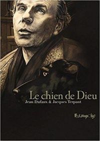 Couverture du livre Le chien de Dieu - Jean Dufaux - Jacques Terpant