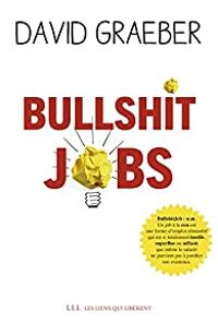 Couverture du livre Bullshit Jobs - David Graeber