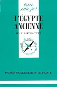 Jean Vercoutter - L'Egypte ancienne