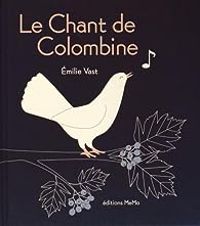 Emilie Vast - Le chant de Colombine