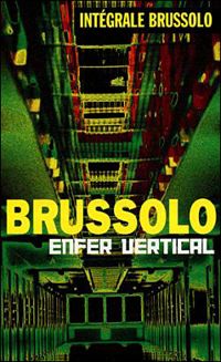 Couverture du livre L'Enfer vertical - Serge Brussolo