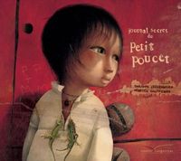 Philippe Lechermeier - Journal secret du Petit Poucet