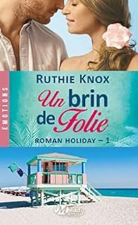 Couverture du livre Un brin de folie - Ruthie Knox