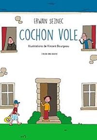 Couverture du livre Cochon vole - Erwan Seznec